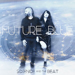 future blue by science and the beat